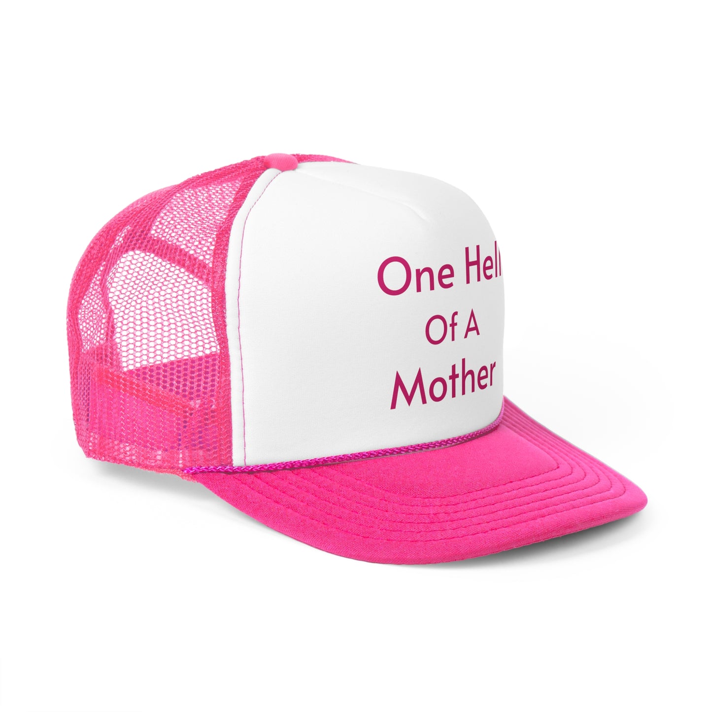 One Hell of a Mother Trucker Caps - Straight Letters