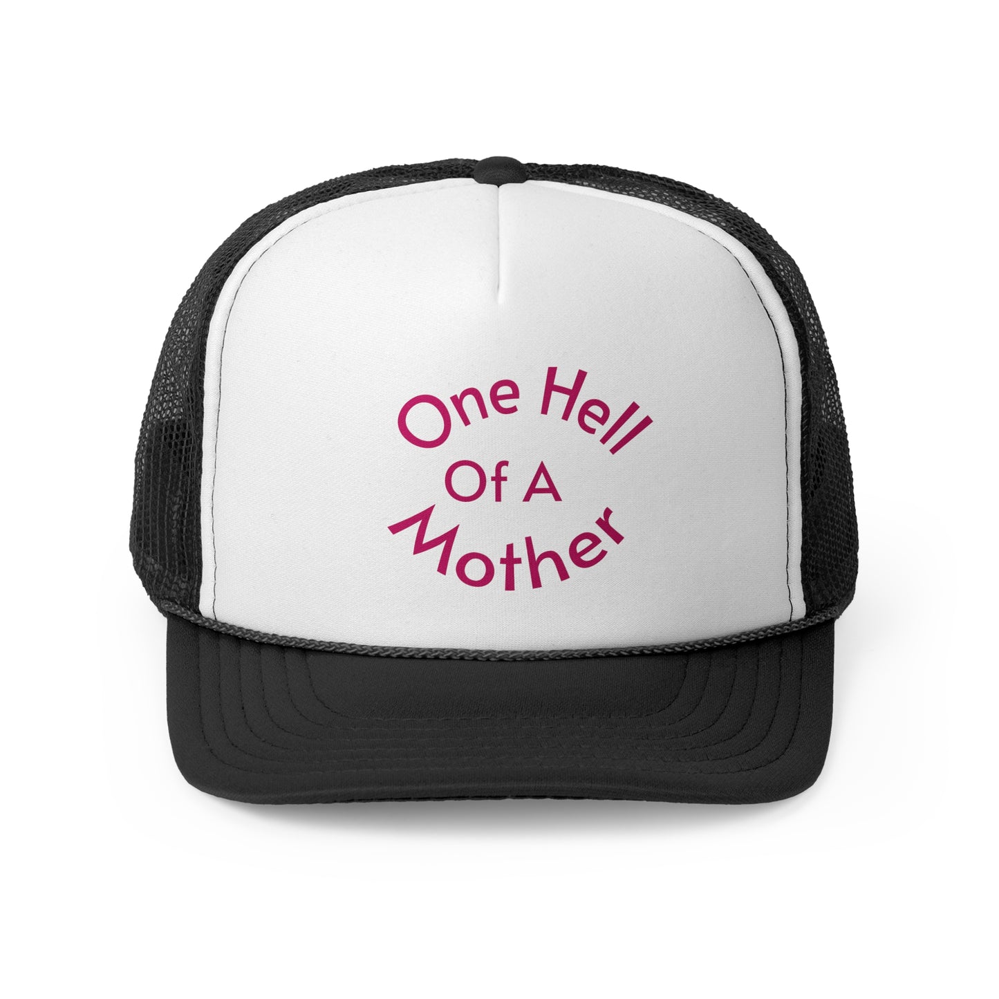 One Hell of a Mother Trucker Caps