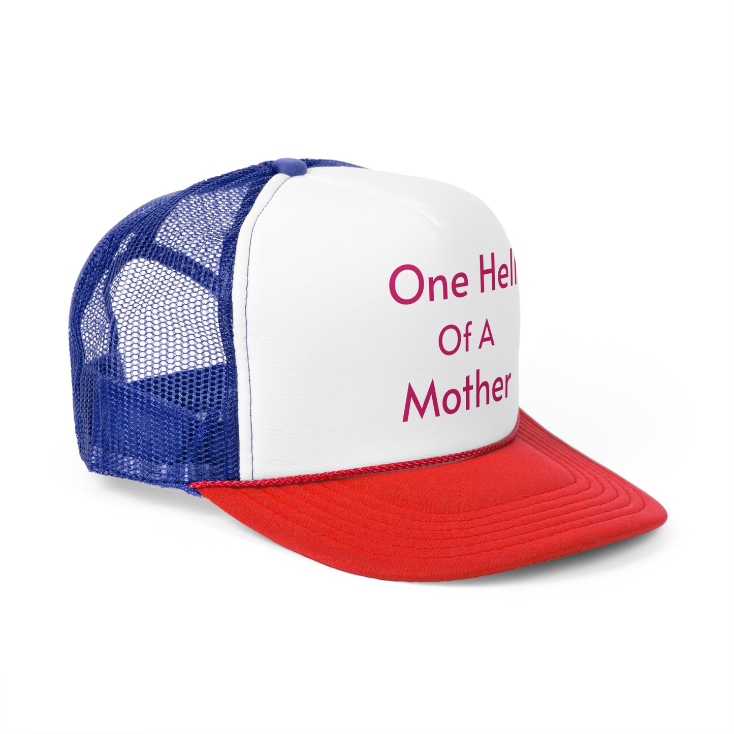 One Hell of a Mother Trucker Caps - Straight Letters