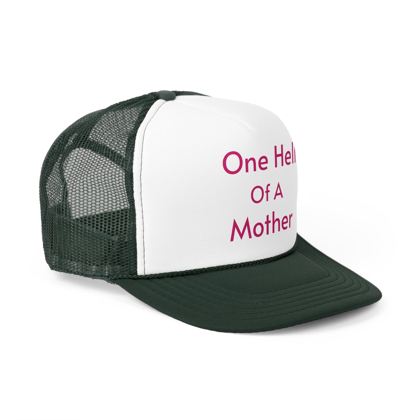One Hell of a Mother Trucker Caps - Straight Letters